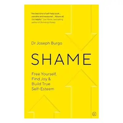 Shame - Burgo, Dr Joseph