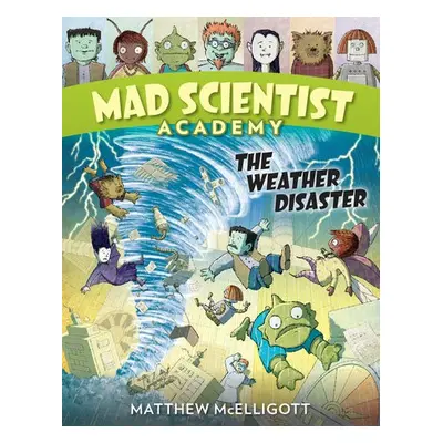 Mad Scientist Academy - Mcelligott, Matthew