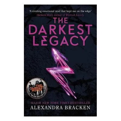 A Darkest Minds Novel: The Darkest Legacy - Bracken, Alexandra