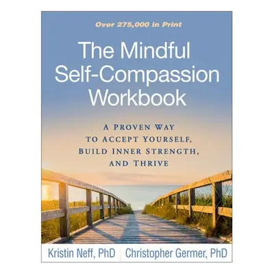 Mindful Self-Compassion Workbook - Neff, Kristin (The University of Texas at Austin, United Stat