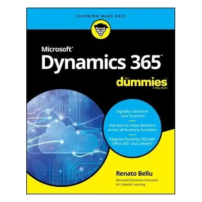 Microsoft Dynamics 365 For Dummies - Bellu, Renato