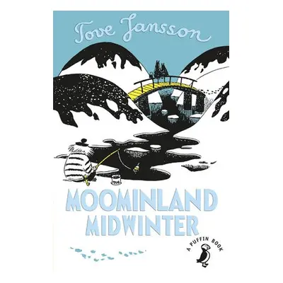 Moominland Midwinter - Jansson, Tove