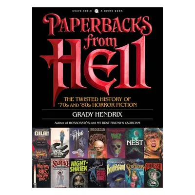 Paperbacks from Hell - Hendrix, Grady