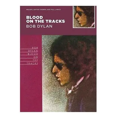 Blood On The Tracks - Bob Dylan