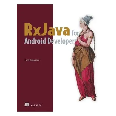 RxJava for Android Developers - Tuominen, Timo