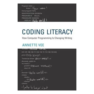 Coding Literacy - Vee, Annette (Assistant Professor, University of Pittsburgh)