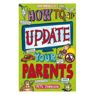 How to Update Your Parents - Johnson, Pete