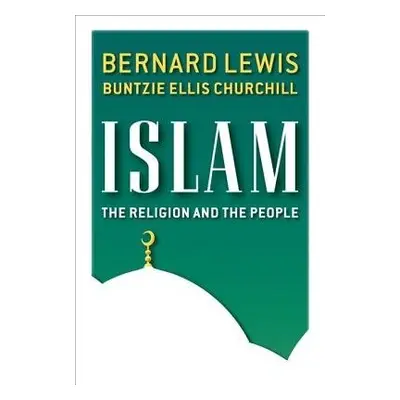 Islam - Lewis, Bernard a Churchill, Buntzie