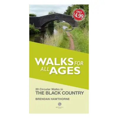 Walks for All Ages Black Country - Hawthorne, Brendan