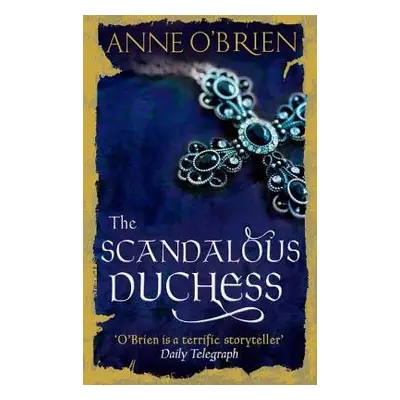 Scandalous Duchess - O'Brien, Anne