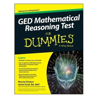 GED Mathematical Reasoning Test For Dummies - Shukyn, Murray a Krull, Achim K.