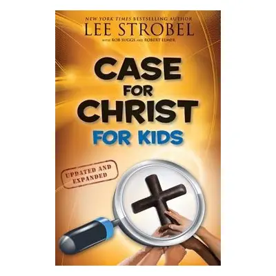 Case for Christ for Kids - Strobel, Lee