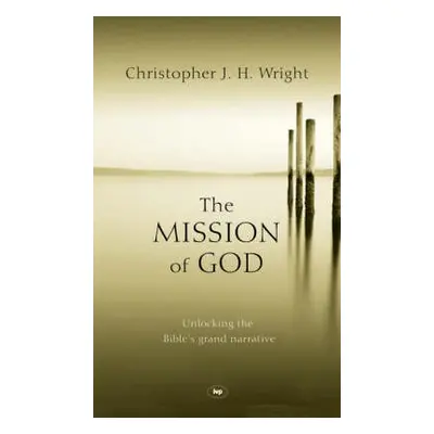 Mission of God - Wright, Christopher J H (Author)