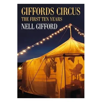 Giffords Circus - Gifford, Nell