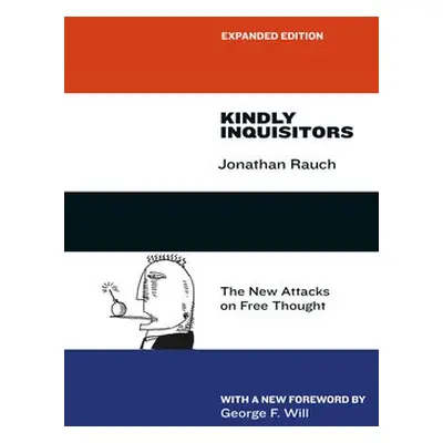 Kindly Inquisitors - Rauch, Jonathan