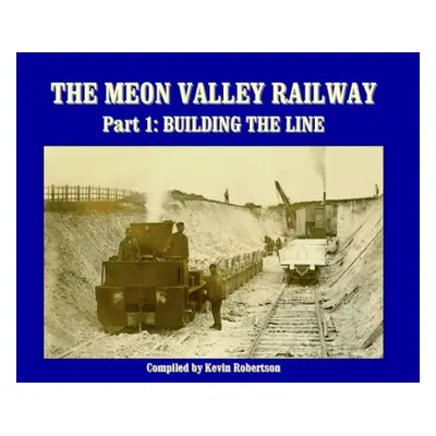 Meon Valley Railway - Robertson, Kevin (Author)