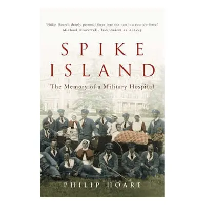 Spike Island - Hoare, Philip