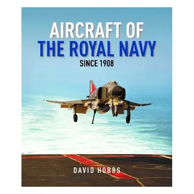 Aircraft of the Royal Navy - Hobbs, David