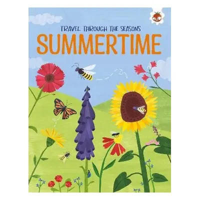 SUMMERTIME Travel Through The Seasons - Griffin, Annabel