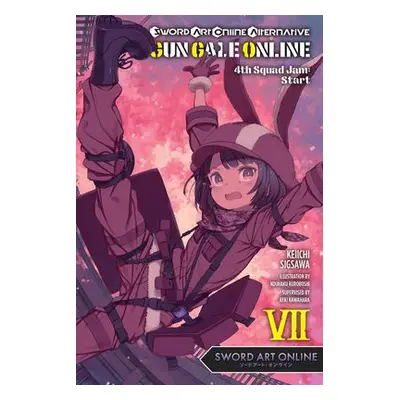 Sword Art Online Alternative Gun Gale Online, Vol. 7 (light novel) - Kawahara, Reki