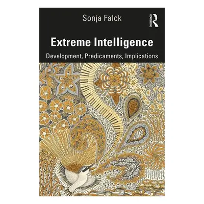 Extreme Intelligence - Falck, Sonja