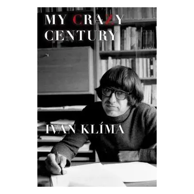 My Crazy Century - Klima, Ivan