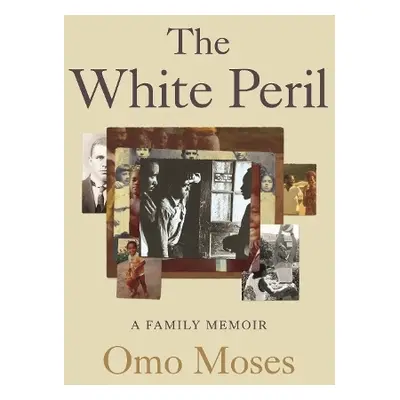 White Peril - Moses, Omo