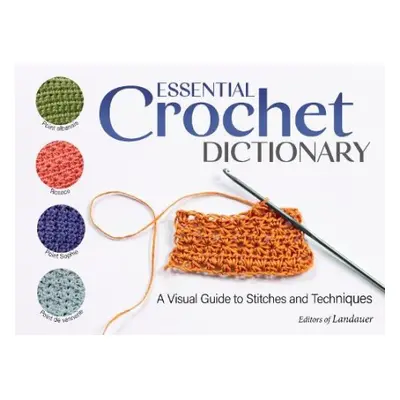 Essential Crochet Dictionary - Martin, Sophie