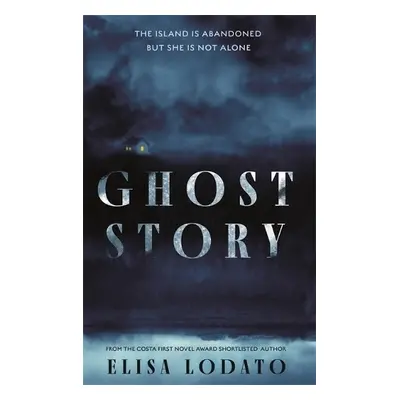 Ghost Story - Lodato, Elisa