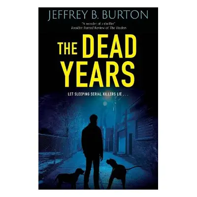 Dead Years - Burton, Jeffrey B.