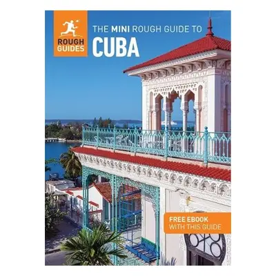 Mini Rough Guide to Cuba: Travel Guide with Free eBook - Guides, Rough