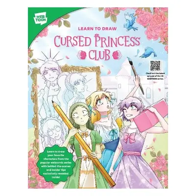 Learn to Draw Cursed Princess Club - LambCat a WEBTOON Entertainment a Walter Foster Creative Te