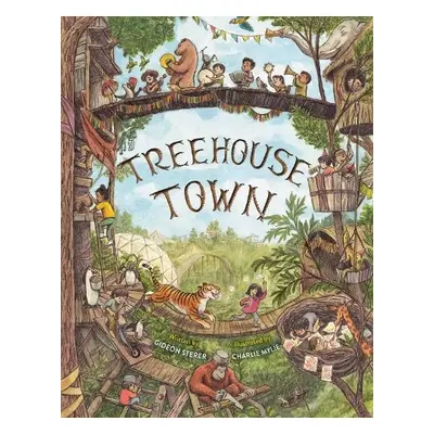 Treehouse Town - Sterer, Gideon