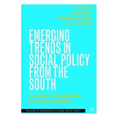 Emerging Trends in Social Policy from the South