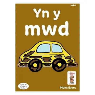 Llyfrau Hwyl Magi Ann: yn y Mwd - Evans, Mena