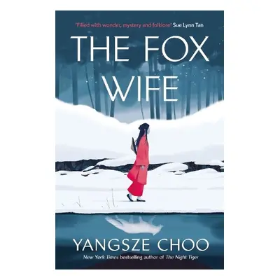 Fox Wife - Choo, Yangsze