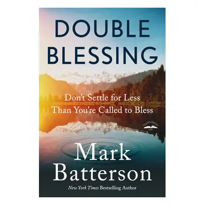 Double Blessing - Batterson, Mark