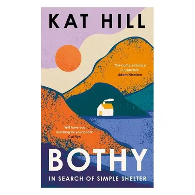 Bothy - Hill, Kat