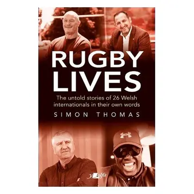 Rugby Lives - Thomas, Simon