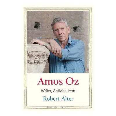 Amos Oz - Alter, Robert