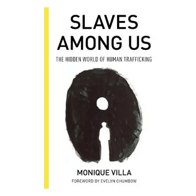 Slaves among Us - Villa, Monique