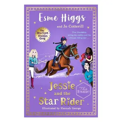 Jessie and the Star Rider - Higgs, Esme a Cotterill, Jo