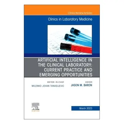 Artificial Intelligence in the Clinical Laboratory: Current Practice and Emerging Opportunities,