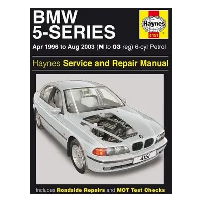 BMW 5-Series 6-cyl Petrol (April 96 - Aug 03) Haynes Repair Manual - Haynes Publishing