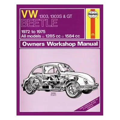 VW Beetle 1303, 1303S a GT (72 - 75) Haynes Repair Manual - Haynes Publishing