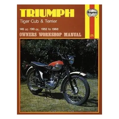 Triumph Tiger Cub a Terrier (52 - 68) - Haynes Publishing