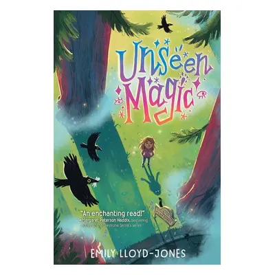 Unseen Magic - Lloyd-Jones, Emily