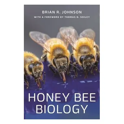 Honey Bee Biology - Johnson, Brian R.