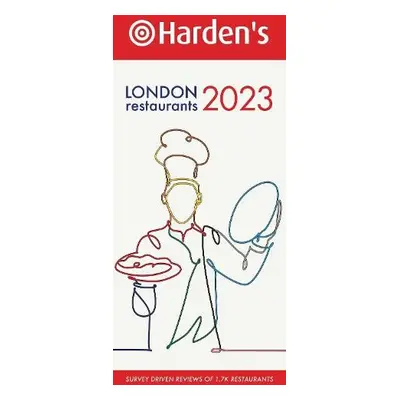 Hardens London Restaurants 2023 - Harden, Peter