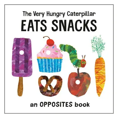 Very Hungry Caterpillar Eats Snacks - Carle, Eric